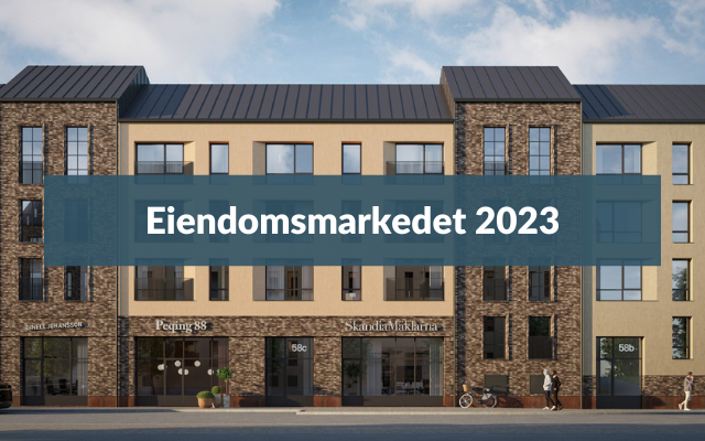 Eiendomsmarkedet 2023