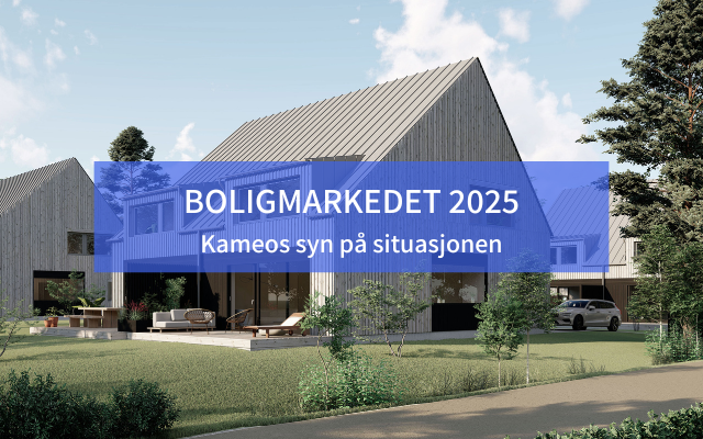 BOSTADSMARKNADEN 2025 Kameos syn på läget (2) BOSTADSMARKNADEN 2025 Kameos syn på läget (2)