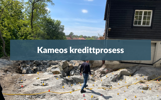 Kameos kredittprosess Kameos kredittprosess